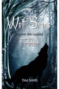 Wolf Sirens Forbidden