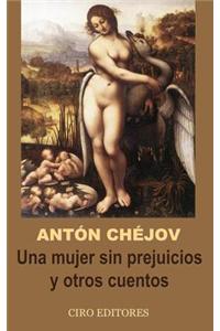 Una Mujer Sin Prejuicios y Otros Cuentos