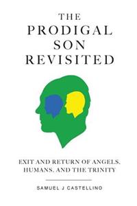 Prodigal Son Revisited