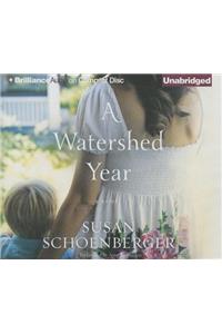 A Watershed Year