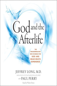 God and the Afterlife Lib/E