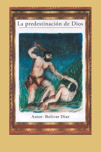Predestinación De Dios