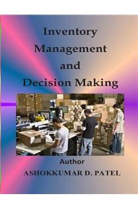 Inventory Management and Decision Making