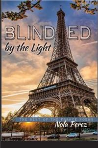 Blinded by the Light: The Best of the France Poems