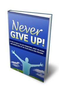 Never Give Up