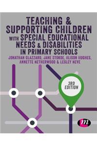 Teaching and Supporting Children with Special Educational Needs and Disabilities in Primary Schools