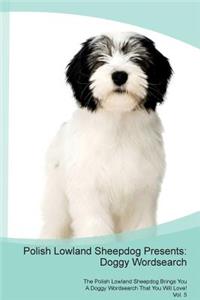 Polish Lowland Sheepdog Presents