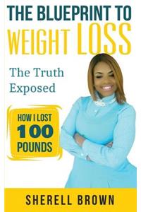 The Blueprint To Weight Loss