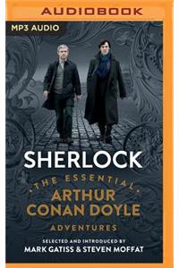 Sherlock: The Essential Arthur Conan Doyle Adventures