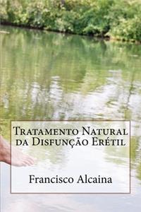Tratamento Natural da Disfunção Erétil