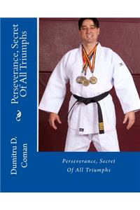 Perseverance, Secret Of All Triumphs