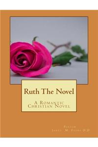 Ruth The Novel