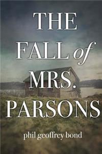 Fall of Mrs. Parsons