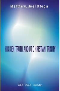 Hidden Truth About Christian Trinity