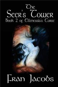 Ellenessia's Curse Book 2: The Seer's Tower