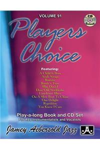 Jamey Aebersold Jazz -- Players Choice, Vol 91