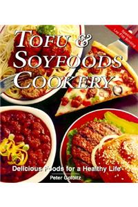 Tofu and Soyfoods Cookery
