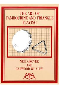 The Art of Tambourine and Triangle Playing