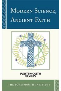 Modern Science, Ancient Faith