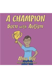 Champion Born With Autism