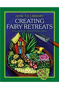 Creating Fairy Retreats