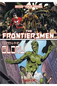 Frontiersmen/Codename Glory