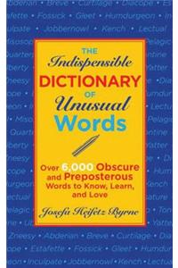 Indispensable Dictionary of Unusual Words