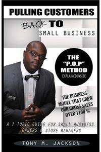 Pulling Customers Back To Small Business