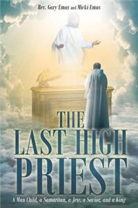 The Last High Priest