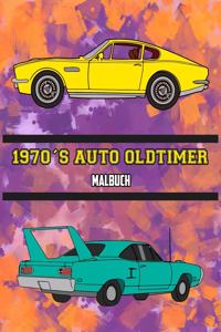 1970's Auto Oldtimer Malbuch