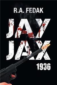 Jay Jax: 1936: 1936