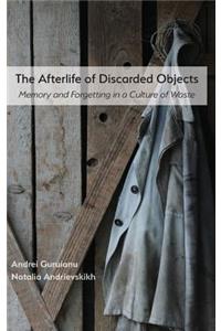 Afterlife of Discarded Objects