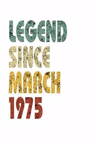 Legend Since March 1975