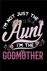I'm Not Just the Aunt I'm the Godmother