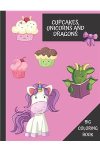 Cupkakes, Unicorns and Dragons