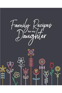 Family Recipes for my Daughter