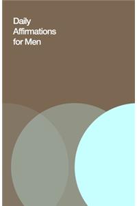 Daily Affirmations for Men