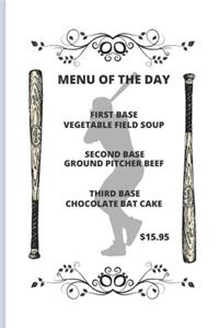 Menu of the Day First Base