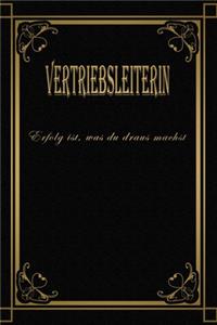 Vertriebsleiterin - Erfolg ist, was du draus machst