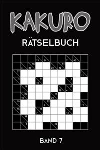 Kakuro Rätselbuch Band 7