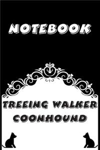 Treeing Walker Coonhound Notebook