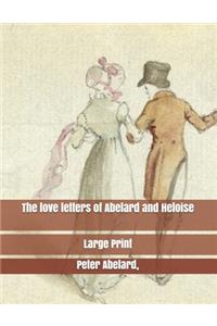 The love letters of Abelard and Heloise