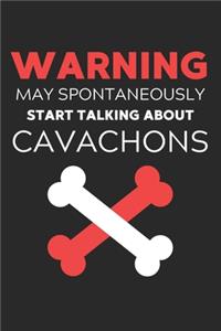 Warning May Spontaneously Start Talking About Cavachons