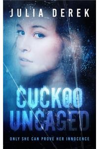 Cuckoo Uncaged