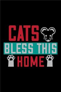 Cats Bless This Home