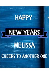 Happy New Years Melissa's Cheers to another one