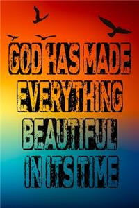 God has made everything beautiful in its time