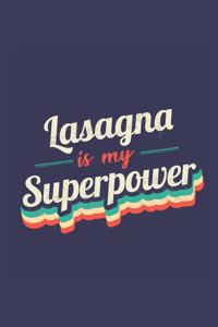 Lasagna Is My Superpower