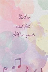 Where Words Fail, Music Speaks