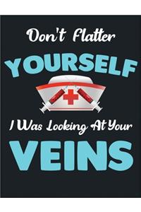 Don't Flatter Yourself I Was Looking At Your Venus